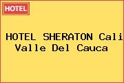 HOTEL SHERATON Cali Valle Del Cauca