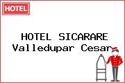 HOTEL SICARARE Valledupar Cesar