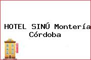 HOTEL SINÚ Montería Córdoba