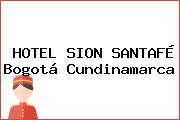 HOTEL SION SANTAFÉ Bogotá Cundinamarca