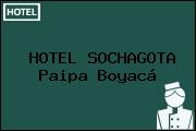 HOTEL SOCHAGOTA Paipa Boyacá