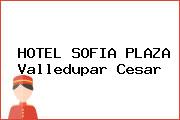 HOTEL SOFIA PLAZA Valledupar Cesar