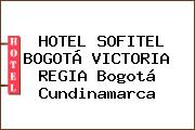 HOTEL SOFITEL BOGOTÁ VICTORIA REGIA Bogotá Cundinamarca