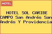 HOTEL SOL CARIBE CAMPO San Andrés San Andrés Y Providencia