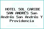 HOTEL SOL CARIBE SAN ANDRÉS San Andrés San Andrés Y Providencia
