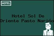 Hotel Sol De Oriente Pasto Nariño