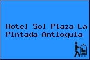 Hotel Sol Plaza La Pintada Antioquia