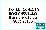 HOTEL SONESTA BARRANQUILLA Barranquilla Atlántico