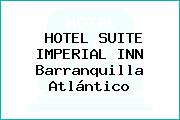 HOTEL SUITE IMPERIAL INN Barranquilla Atlántico