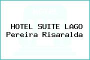 HOTEL SUITE LAGO Pereira Risaralda