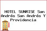 HOTEL SUNRISE San Andrés San Andrés Y Providencia