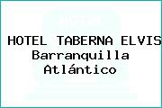 HOTEL TABERNA ELVIS Barranquilla Atlántico