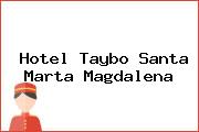 Hotel Taybo Santa Marta Magdalena