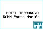 HOTEL TERRANOVA DANN Pasto Nariño