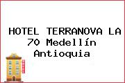 HOTEL TERRANOVA LA 70 Medellín Antioquia