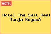 Hotel The Swit Real Tunja Boyacá