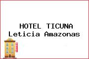 HOTEL TICUNA Leticia Amazonas