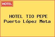 HOTEL TIO PEPE Puerto López Meta