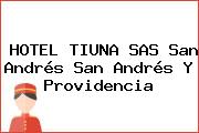HOTEL TIUNA SAS San Andrés San Andrés Y Providencia
