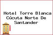 Hotel Torre Blanca Cúcuta Norte De Santander