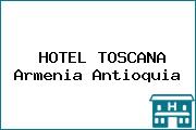 HOTEL TOSCANA Armenia Antioquia