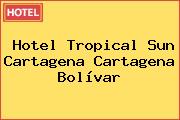 Hotel Tropical Sun Cartagena Cartagena Bolívar