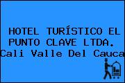 HOTEL TURÍSTICO EL PUNTO CLAVE LTDA. Cali Valle Del Cauca