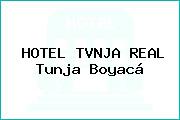 HOTEL TVNJA REAL Tunja Boyacá