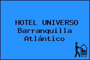 HOTEL UNIVERSO Barranquilla Atlántico