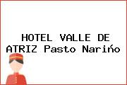Ver hotel valle de atriz pasto narino HOTEL VALLE DE ATRIZ Pasto Nariño
