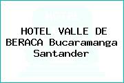 HOTEL VALLE DE BERACA Bucaramanga Santander