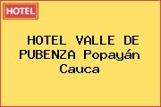 HOTEL VALLE DE PUBENZA Popayán Cauca