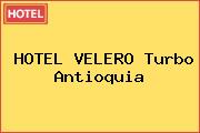 HOTEL VELERO Turbo Antioquia