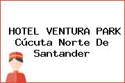 HOTEL VENTURA PARK Cúcuta Norte De Santander