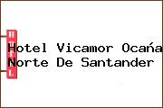 Hotel Vicamor Ocaña Norte De Santander