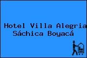 Hotel Villa Alegria Sáchica Boyacá