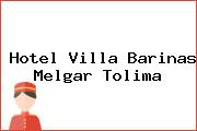 Hotel Villa Barinas Melgar Tolima