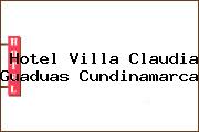 Hotel Villa Claudia Guaduas Cundinamarca