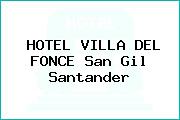 HOTEL VILLA DEL FONCE San Gil Santander