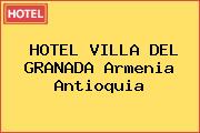 HOTEL VILLA DEL GRANADA Armenia Antioquia