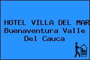 HOTEL VILLA DEL MAR Buenaventura Valle Del Cauca