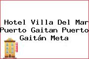 Hotel Villa Del Mar Puerto Gaitan Puerto Gaitán Meta