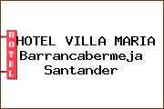 HOTEL VILLA MARIA Barrancabermeja Santander