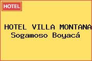 HOTEL VILLA MONTANA Sogamoso Boyacá