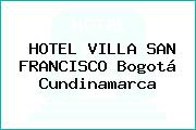 HOTEL VILLA SAN FRANCISCO Bogotá Cundinamarca