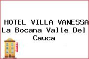 HOTEL VILLA VANESSA La Bocana Valle Del Cauca