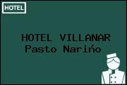 HOTEL VILLANAR Pasto Nariño