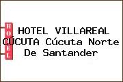 HOTEL VILLAREAL CÚCUTA Cúcuta Norte De Santander