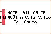 HOTEL VILLAS DE PIANGÜITA Cali Valle Del Cauca