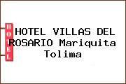 HOTEL VILLAS DEL ROSARIO Mariquita Tolima